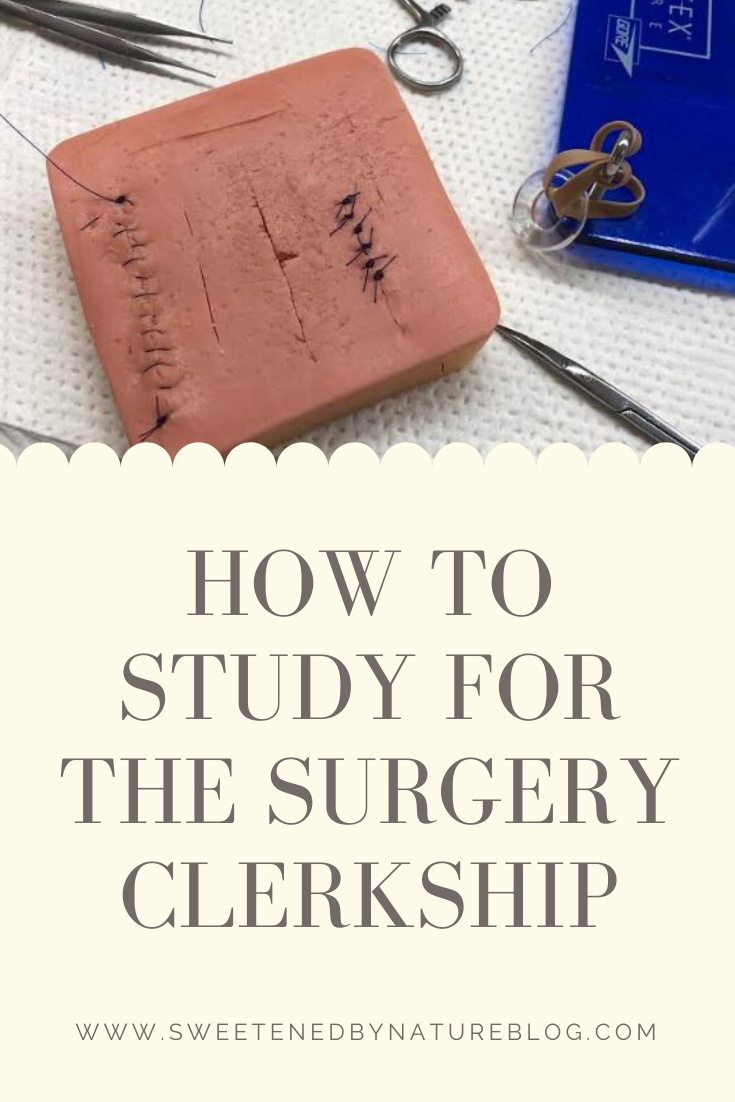 how to study for the surgery clerkship